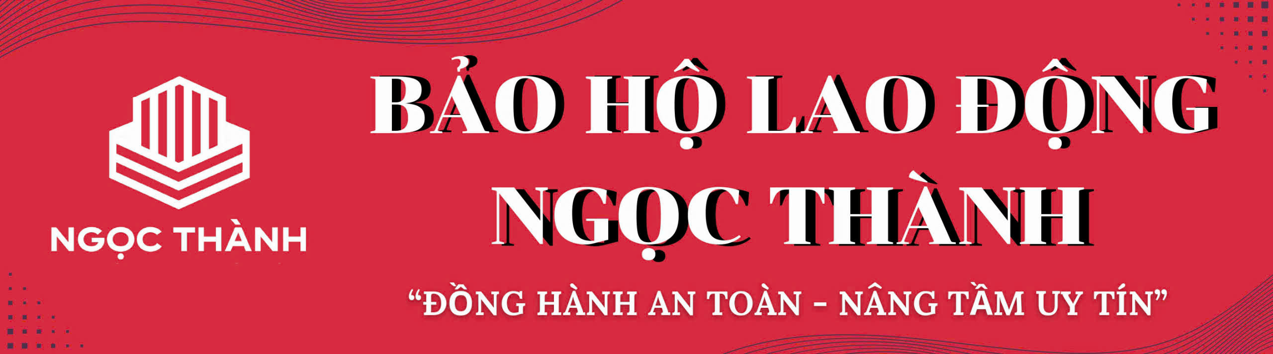 BẢO HỘ NGỌC THÀNH